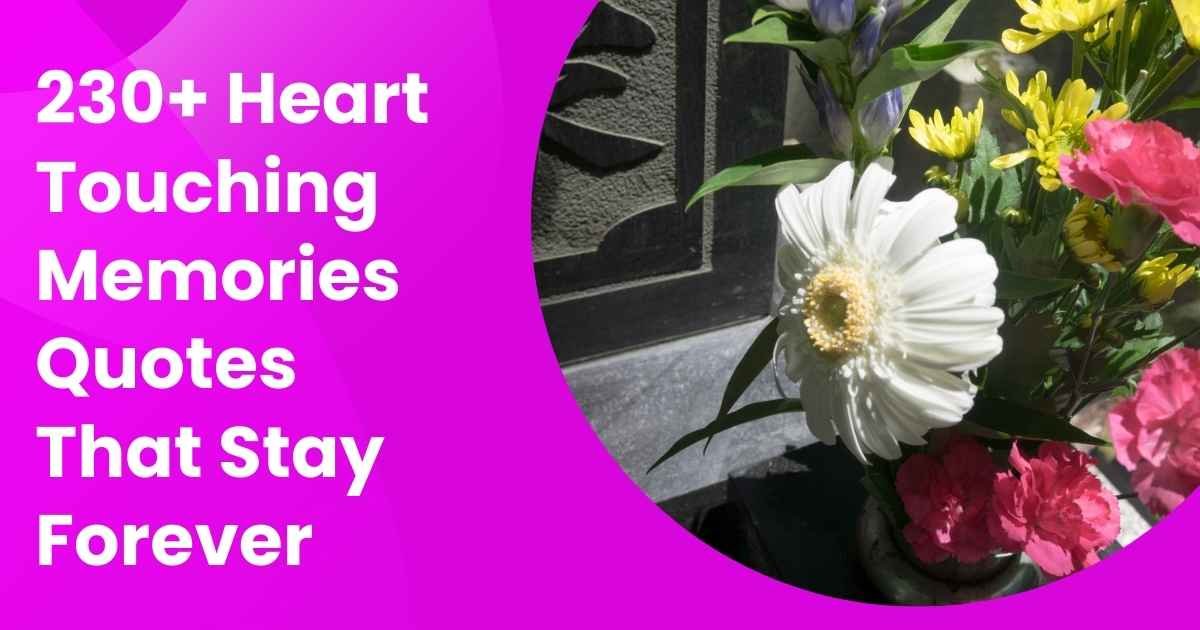 Memories Quotes