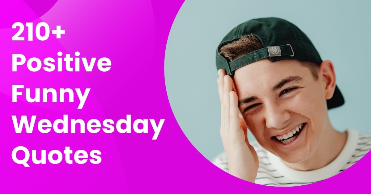 Positive Funny Wednesday Quotes