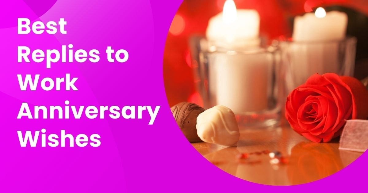 Work Anniversary Wishes Reply