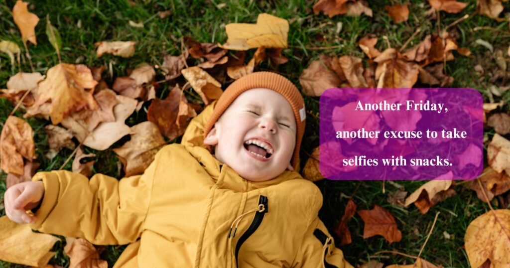 funny friday inspirational quotes
