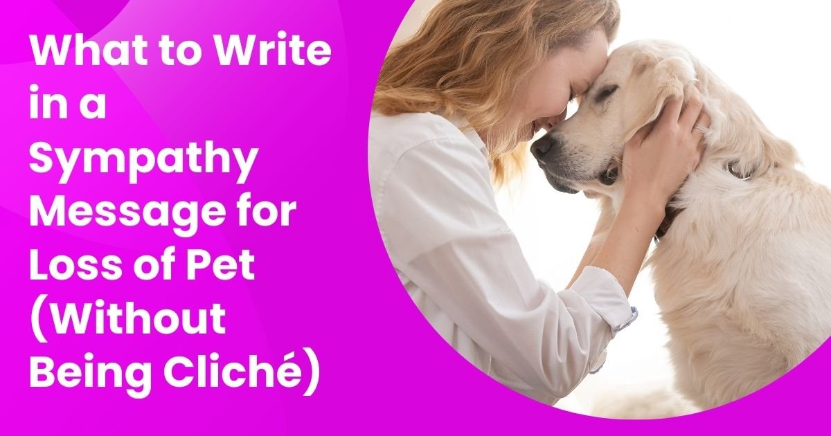 Sympathy Message for Loss of Pet