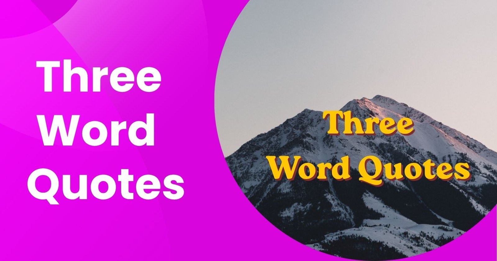 Three Word Quotes