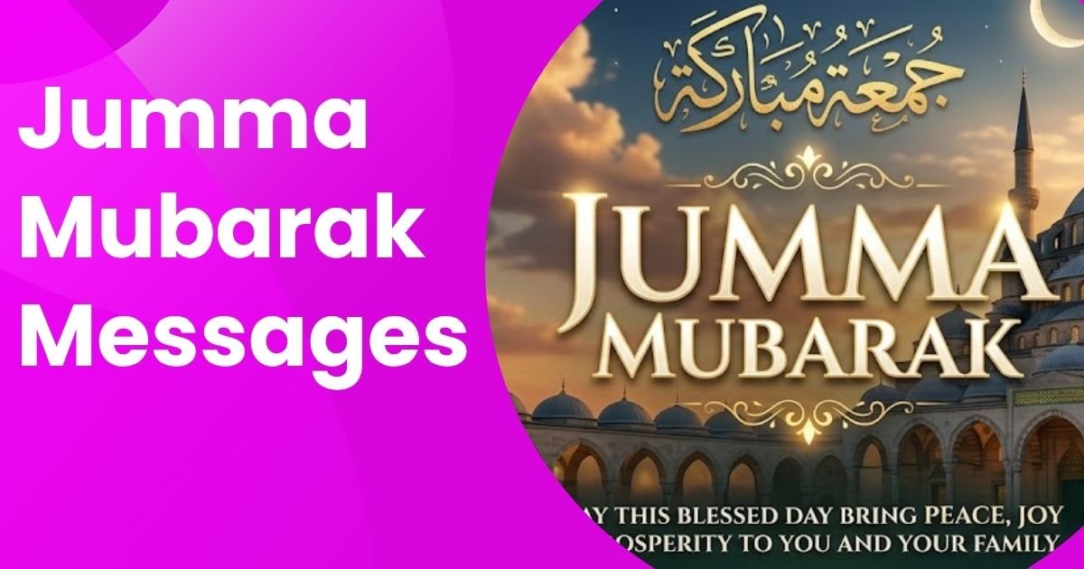 330+ Heartfelt Jumma Mubarak Messages and Friday Duas