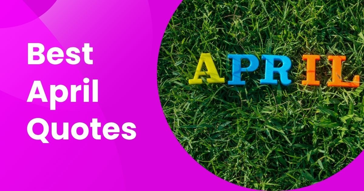 April Quotes