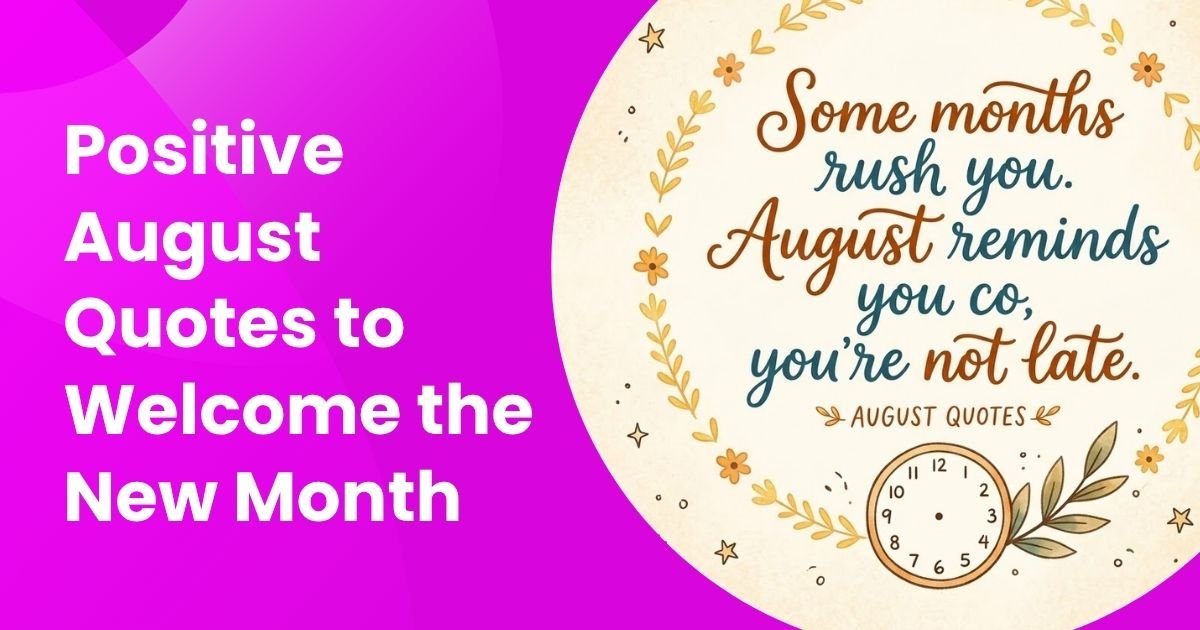 August Quotes