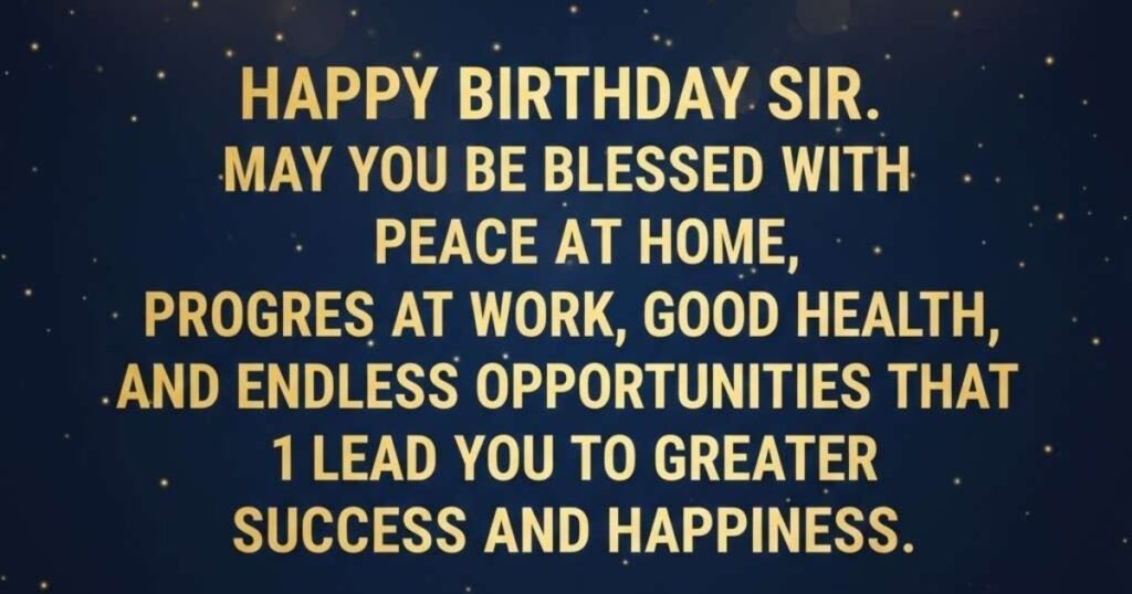 Motivational Birthday Wishes for Sir