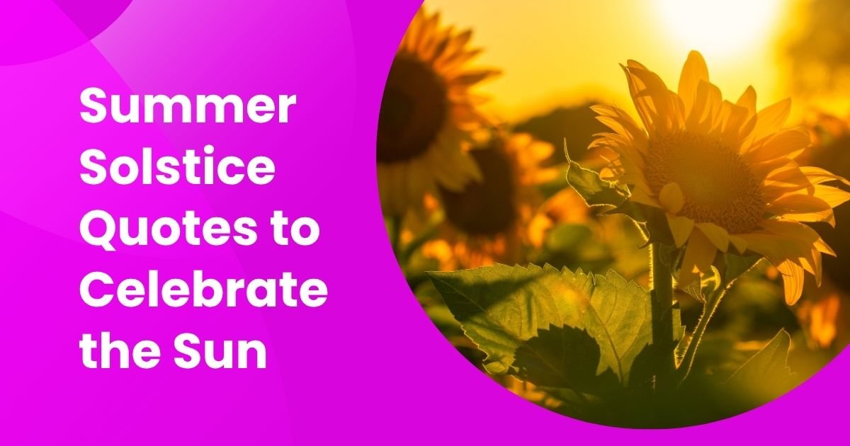 Summer Solstice Quotes